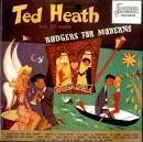 Ted Heath - Rodgers for Moderns