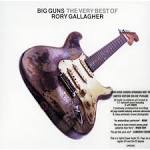 Gerry McAvoy - The Big Guns: The Very Best of Rory Gallagher