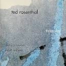 Ted Rosenthal - Threeplay