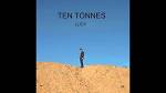 Ten Tonnes - Lucy
