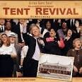 Dailey & Vincent - Tent Revival Homecoming [CD]