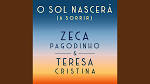 Teresa Cristina - O Sol Nascera (A Sorrir)