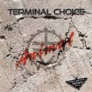 Terminal Choice - Animal