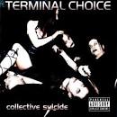 Terminal Choice - Collective Suicide