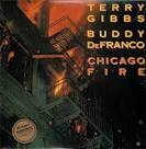 Terry Gibbs - Chicago Fire