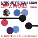 Terry Snyder - Unique Percussion/Gentle Purr-Cussion