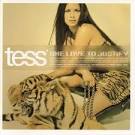 Tess - One Love to Justify