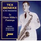 Tex Beneke - In Glenn Millers' Footsteps: Blues Serenades & Marches