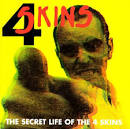 The 4-Skins - The Secret Life of the 4 Skins