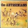 The Abyssinians - Forward on to Zion