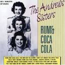 The Andrews Sisters - Rum & Coca-Cola: Best of the Andrews Sisters