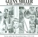 The Andrews Sisters - Glenn Miller on the Radio: The Chesterfield Shows 1939-1940