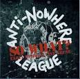 The Anti-Nowhere League - So What: Early Demos & Live Abuse