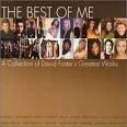 David Foster - The Best of Me