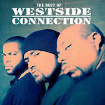The Best of Westside Connection [Clean]