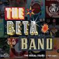 The Beta Band - The Regal Years 1997-2004