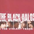 The Black Halos - The Violent Years [Sub Pop]