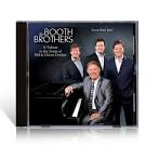 The Booth Brothers - A Tribute to the Songs of Bill & Gloria Gaither