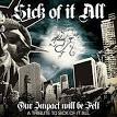 Sick of It All - Our Impact Will Be Felt