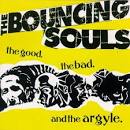 The Bouncing Souls - The Good, The Bad & The Argyle