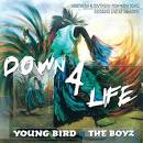 The Boyz - Down 4 Life