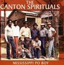 The Canton Spirituals - Mississippi Po Boy