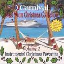 The Carnival Steel Drum Band - Carnival Steel Drum Christmas Classics, Vol. 2