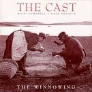 The Cast - Winnowing