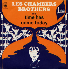 The Chambers Brothers and Underground Rad - Time Has Come Today
