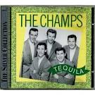 The Champs - Tequila [CD Single]