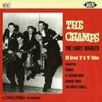 The Champs - The Early Singles