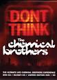 The Chemical Brothers - Don't Think [DVD/CD/Book] [Limited Edition]