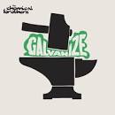 The Chemical Brothers - Galvanize