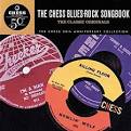 The Chess Blues-Rock Songbook: The Classic Originals