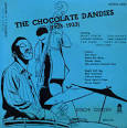 The Chocolate Dandies - Chocolate Dandies (1928-1933)