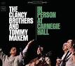 The Clancy Brothers - In Person at Carnegie Hall/In Concert/Luck of the Irish