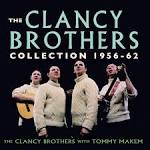 The Clancy Brothers - The Clancy Brothers Collection: 1956-1962