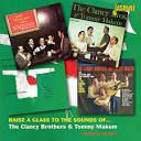 The Clancy Brothers - Raise a Glass To the Sounds of… The Clancy Brothers & Tommy Makem: Four Original Albums