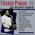 Charlie Parker Sextet - The Cole Porter Songbook