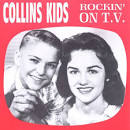 The Collins Kids - Rockin' on T.V.