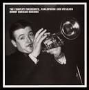 Dorsey Brothers Orchestra - The Complete Brunswick, Parlophone and Vocalion Bunny Berigan Sessions