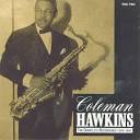 Coleman Hawkins Trio - The Complete Recordings 1929-1941