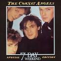 The Comsat Angels - 7 Day Weekend [Expanded]