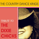 The Country Dance Kings - A Tribute to the Dixie Chicks