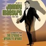 Johnny Maestro - The Best of Johnny Maestro: 1958-1985