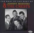 The Best of the Rest of Johnny Maestro & the Crests