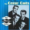 The Crew Cuts - Best of the Crew Cuts