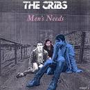 The Cribs - Men's Needs Pt. 2