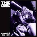 The Cribs - Payola: 2002-2012