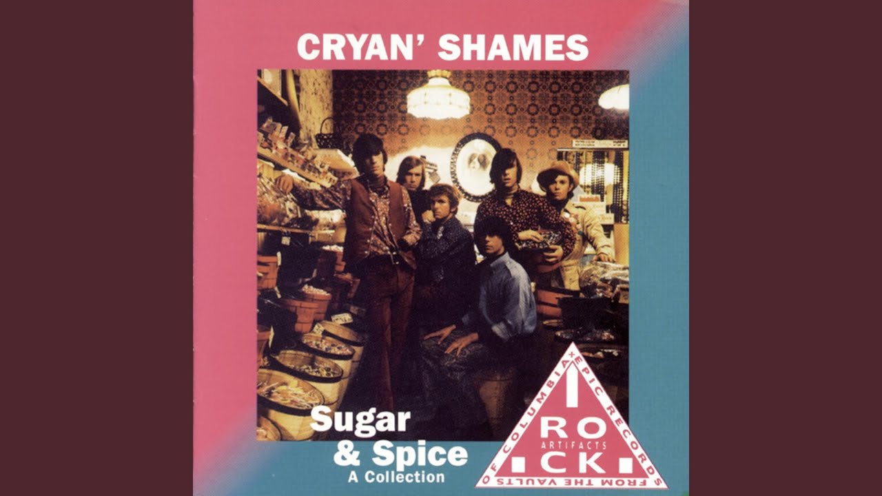 The Cryan' Shames - Sugar and Spice